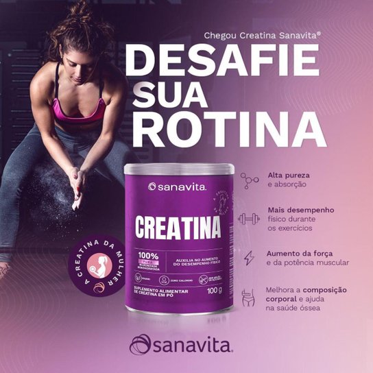 Creatina Pura 100 SANAVITA Monohidratada Micronizada O Suplemento da Mulher 100g